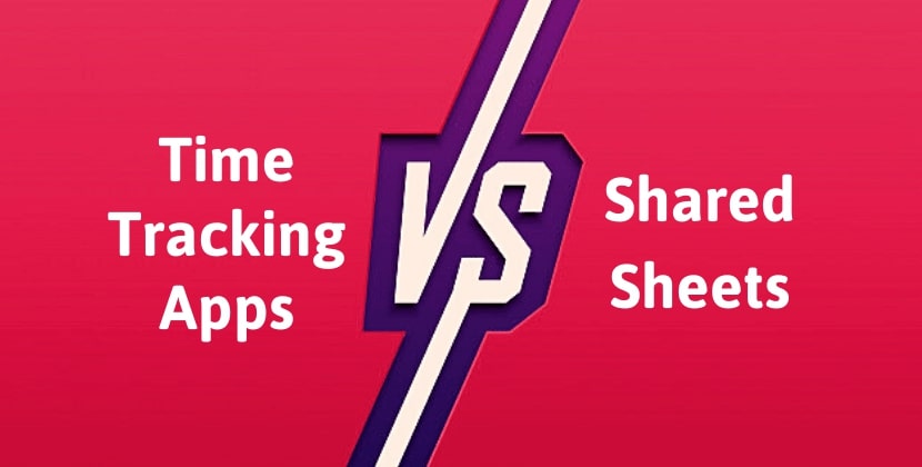 Time Tracking Apps Vs Shared Sheets