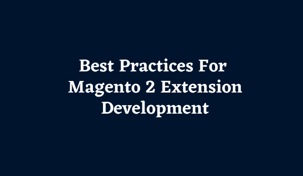 Magento 2 extension development
