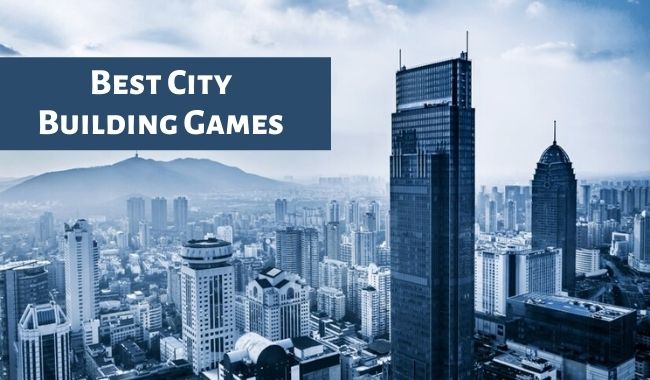 Best City Building Games